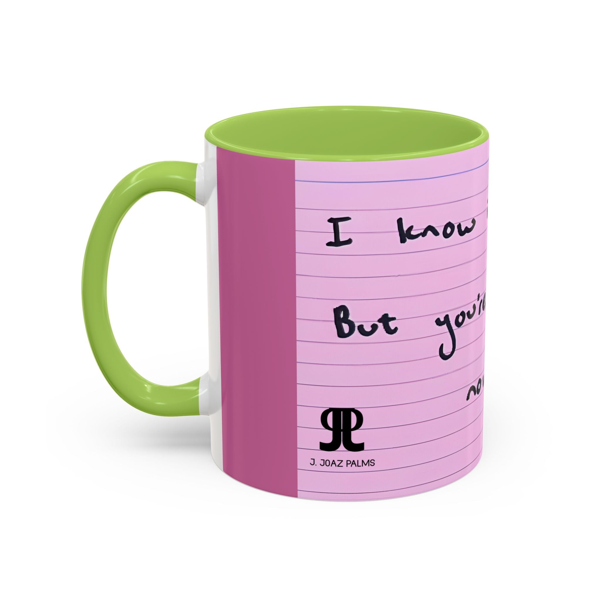 Jered Joaz Palms Inspirational Pink Notebook-Lined Coffee Mug — "I Know It Hurt, You're Stronger Now"
