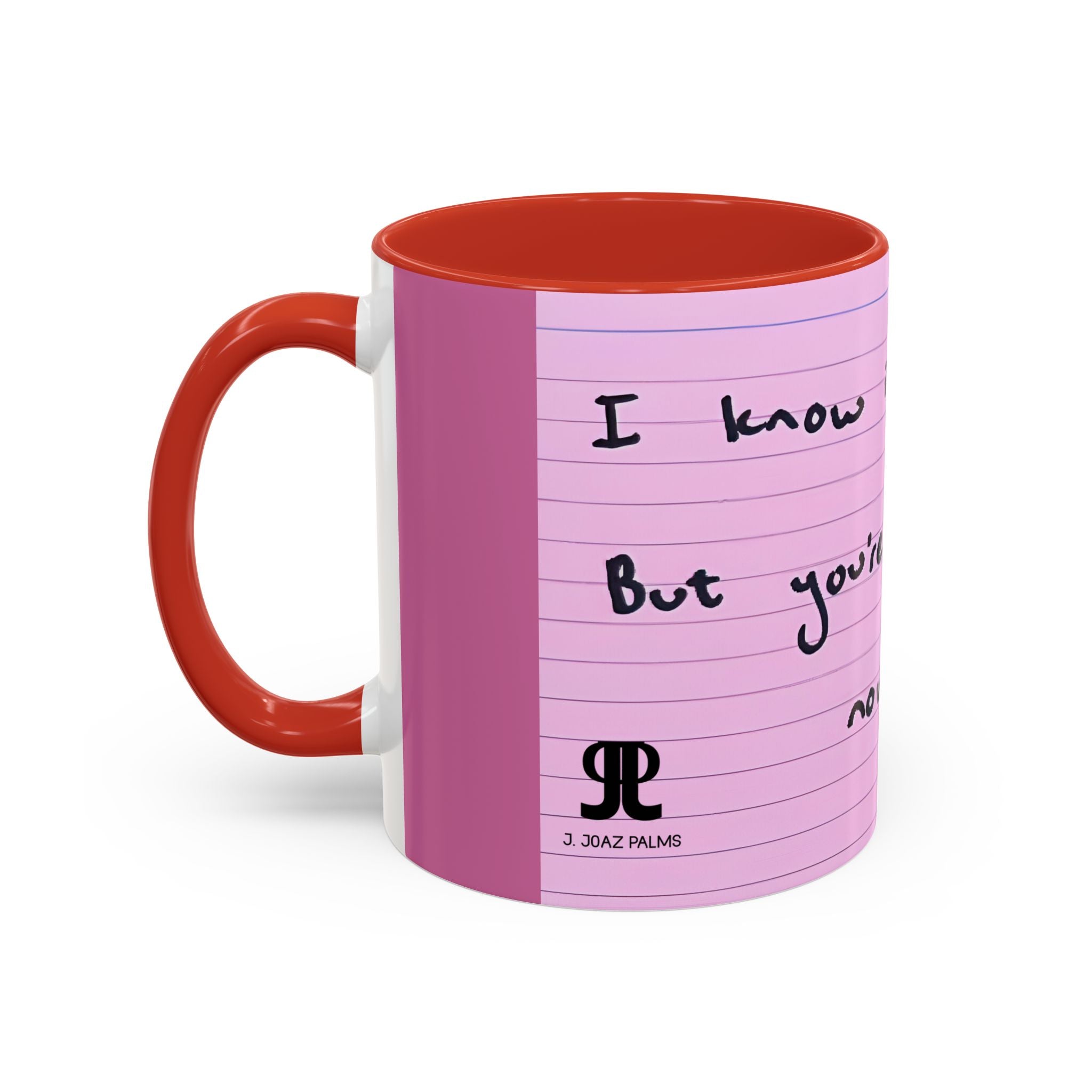 Jered Joaz Palms Inspirational Pink Notebook-Lined Coffee Mug — "I Know It Hurt, You're Stronger Now"