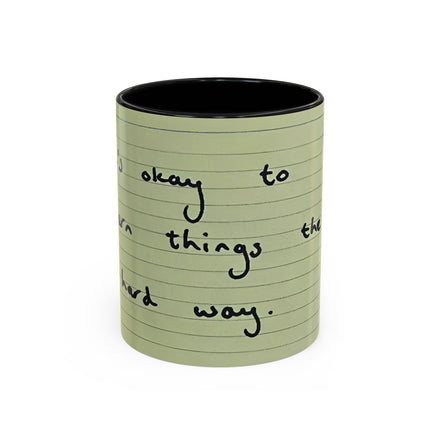 Jered Joaz Palms Accent Coffee Mug — 'It's Okay to Learn Things the Hard Way' Handwritten Note Design