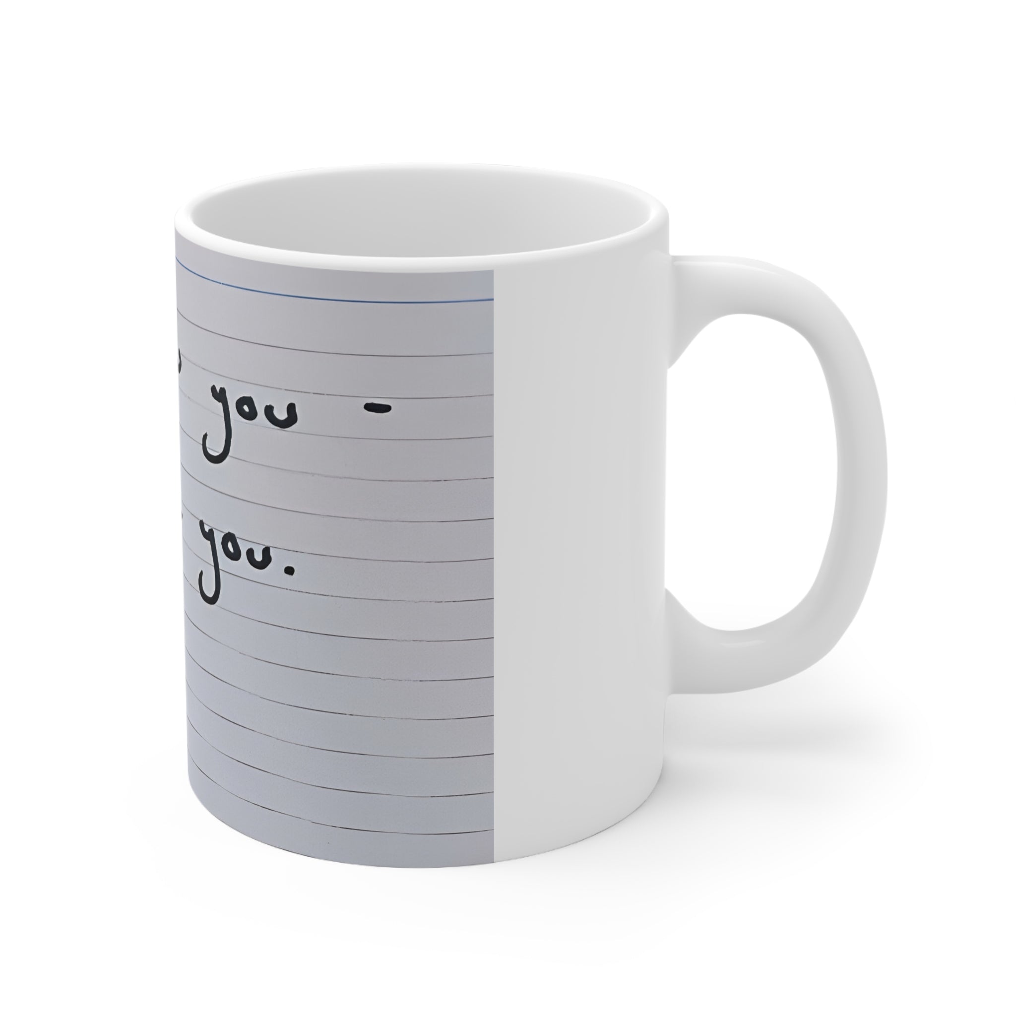 Jered Joaz Palms Notebook-Lined Ceramic Mug — "I don’t know you, But I love you." Handwritten Quote,