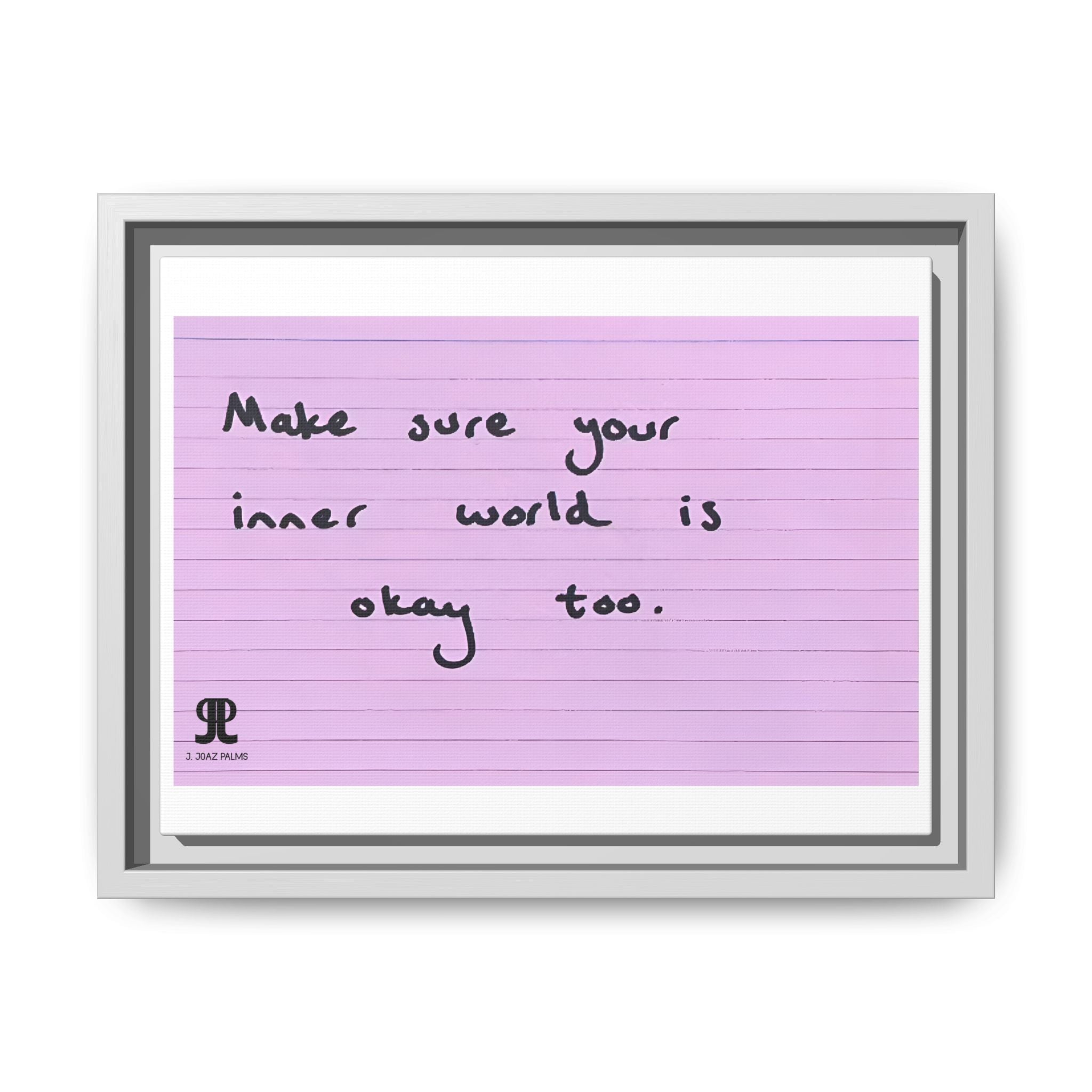Jered Joaz Palms Framed Matte Canvas Print — “Make sure your inner world is okay too.” Inspirational Wall Art