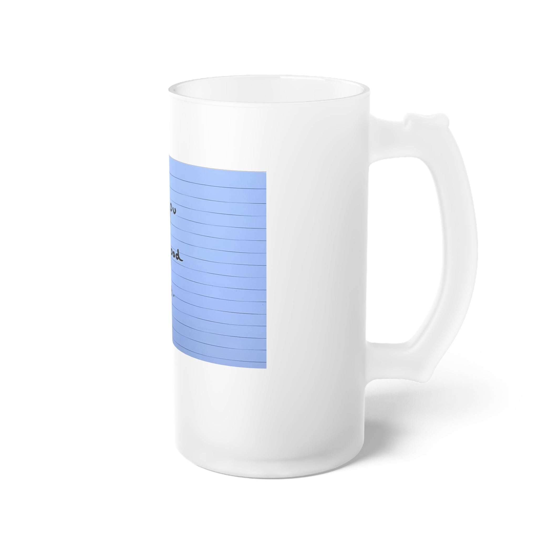 Jered Joaz Palms Frosted Glass Beer Mug — Blue Handwritten Note "I know you have a good heart"